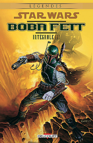 Star Wars - Boba Fett, Intégrale III