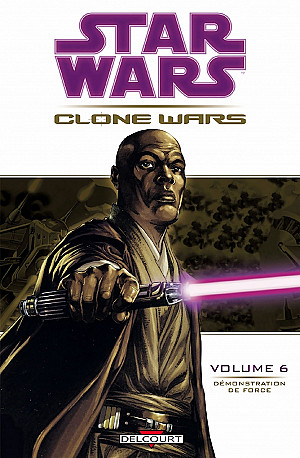Star Wars - Clone Wars, Tome 6 : Démonstration de Force
