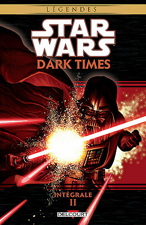 Star Wars - Dark Times : Intégrale 2