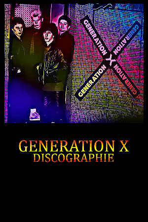 Generation X - Discographie