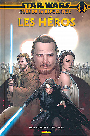 Star Wars - L'Ère de la République, Tome 1 : Les Héros