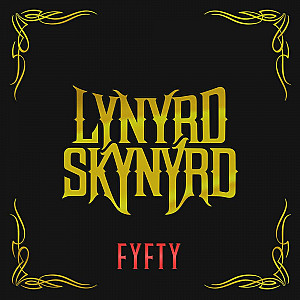 Lynyrd Skynyrd - FYFTY (Super Deluxe) 