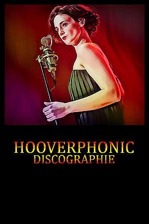 Hooverphonic - Discographie