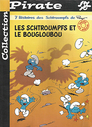 Les Schtroumpfs (Collection Pirate), Pir1 : Les Schtroumpfs et le Bougloubou