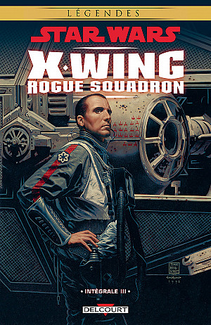 Star Wars - X-Wing Rogue Squadron (Delcourt), INT3 : Intégrale III