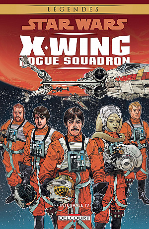 Star Wars - X-Wing Rogue Squadron (Delcourt), INT4 : Intégrale IV