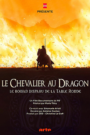 "Le chevalier au dragon", le roman disparu de la Table ronde