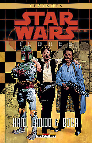 Star Wars - Icônes, Tome 5 : Han, Lando & Boba