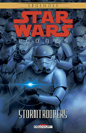 Star Wars - Icônes, Tome 6 : Stormtroopers