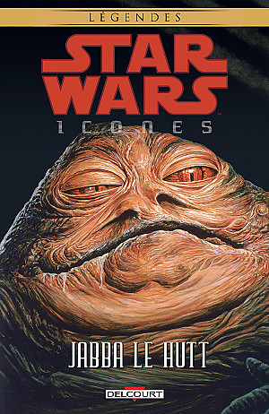 Star Wars - Icônes, Tome 10 : Jabba Le Hutt