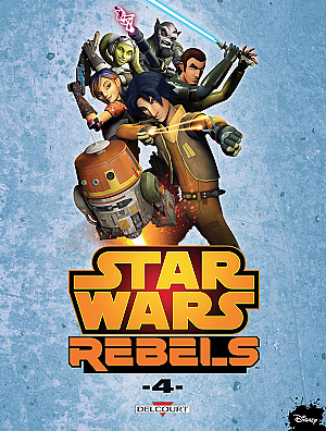Star Wars - Rebels, Tome 4