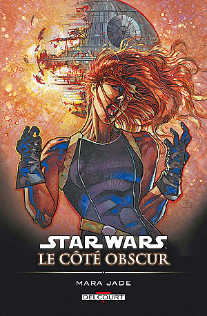Star Wars - Le Côté Obscur, Tome 6 : Mara Jade