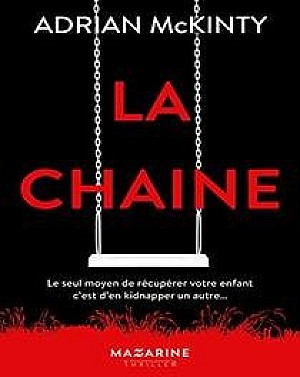 La Chaîne - Adrian McKinty