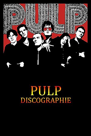 Pulp - Discographie