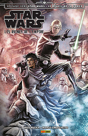 Star Wars - Voyage vers Star Wars : Le Réveil de la Force - Les Ruines de l'Empire