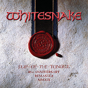 Whitesnake - Slip of the Tongue (Super Deluxe Edition; 2019 Remaster) 