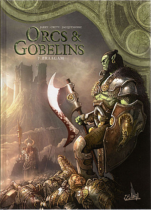 Orcs & Gobelins, Tome 7 : Braagam