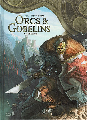 Orcs & Gobelins, Tome 9 : Silence