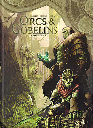 Orcs & Gobelins, Tome 10 : Dunnrak