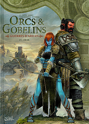 Orcs & Gobelins, Tome 21 : Guerres d'Arran - Orak