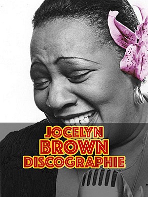 Jocelyn Brown - Discographie