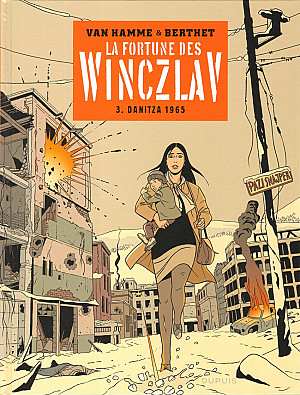 La Fortune des Winczlav, Tome 3 : Danitza 1965