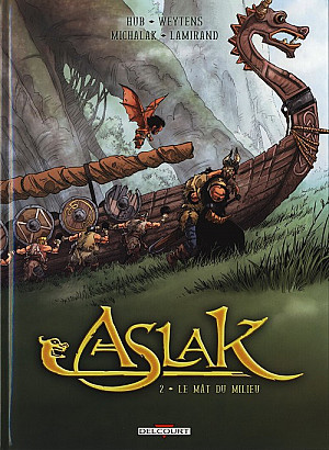 Aslak, Tome 2 : Le Mât du Milieu