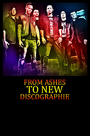 From Ashes To New - Discographie