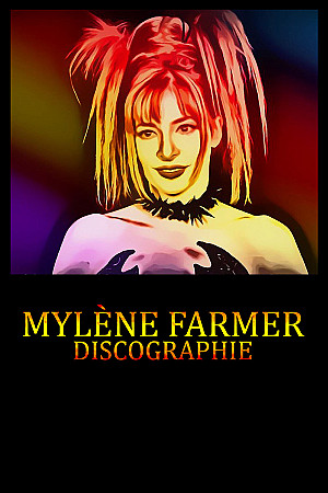 Mylène Farmer - Discographie