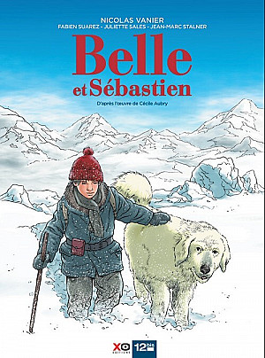 Belle et Sébastien, Tome 1 : Belle et Sébastien