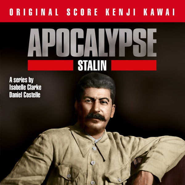 Apocalypse Stalin (Original Score)