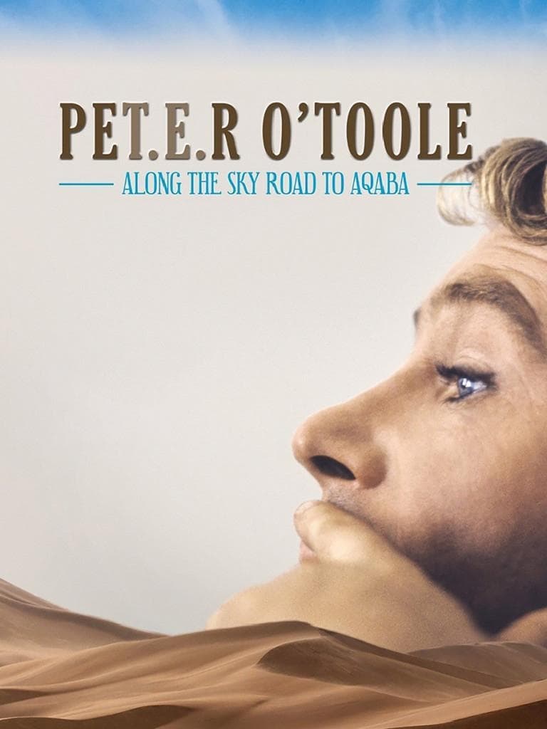 Peter O’Toole, le vrai visage de Lawrence d’Arabie