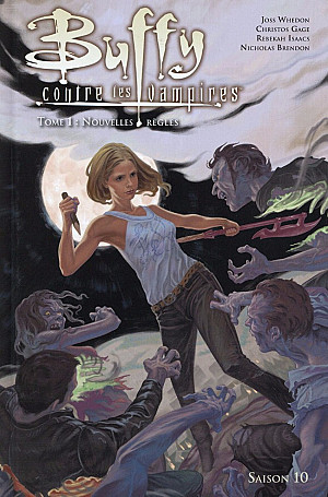 Buffy contre les vampires - Saison 10, Tome 1 : Nouvelles Règles