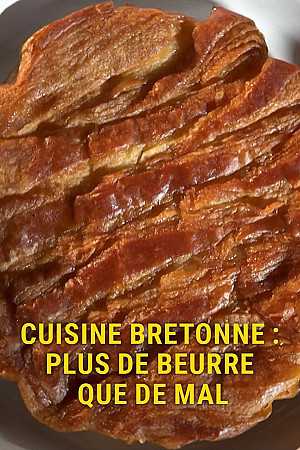 Cuisine bretonne, plus de beurre que de mal
