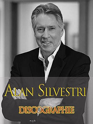 Alan Silvestri - Discographie Web (1990 - 2020)
