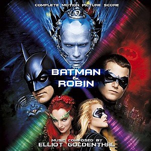 Batman &amp; Robin Soundtrack (Complete Recording Sessions)