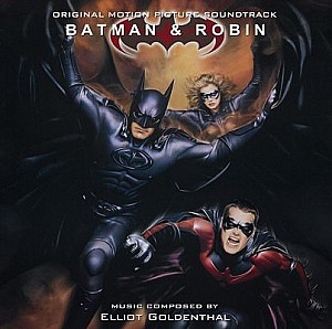 Batman &amp; Robin Soundtrack (Expanded)
