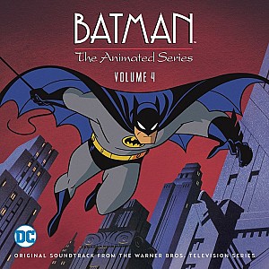 Batman: The Animated Series Volume 4 Soundtrack (Expanded)
