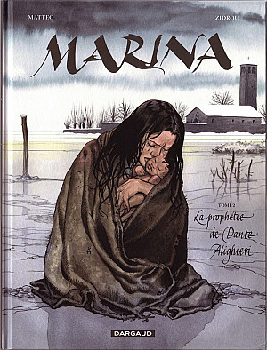 Marina (Zidrou/Matteo), Tome 2 : La Prophétie de Dante Aligheri