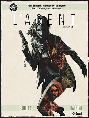 L'Agent, Tome 1 : Initiation