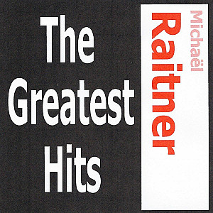 Michaël Raitner - The Greatest Hits
