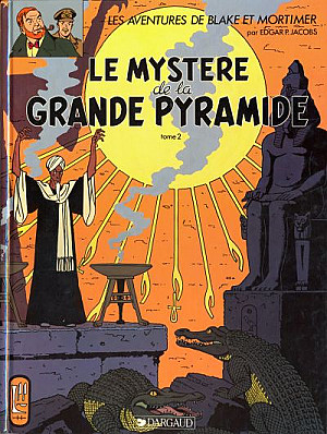 Blake et Mortimer (Les Aventures de), Tome 5 : Le mystère de la grande pyramide - Tome 2
