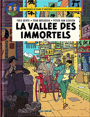 Blake et Mortimer (Les Aventures de), Tome 25 : La Vallée des Immortels - Tome 1 - Menace sur Hong Kong