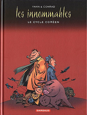 Les Innommables (Intégrale), Tome 4 : Le Cycle coréen