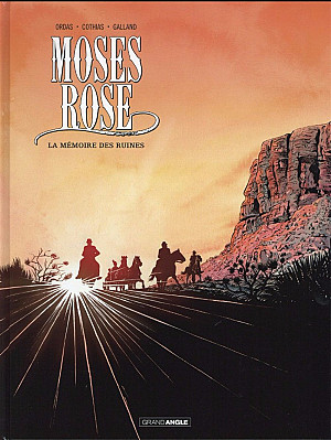 Moses Rose, Tome 2 : La Mémoire des Ruines