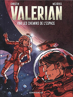 Valérian, Hors Série 2 : Par les chemins de l'espace
