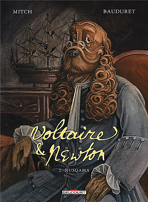 Voltaire & Newton, Tome 2 : Nusqama
