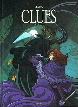 Clues, Tome 3 : Cicatrices