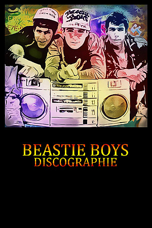 Beastie Boys - Discographie