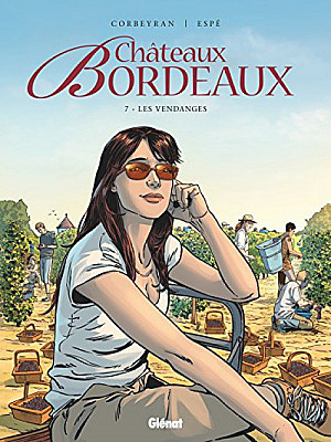 Châteaux Bordeaux, Tome 7 : Les Vendanges